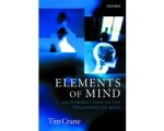 Tim Crane - Elements Of Mind An Introduction Tim Crane - Elements Of Mind An Introduction