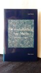 Tiessen, Louis, - De werkelijkheid van Maria. Geschiedenis en mysterie.