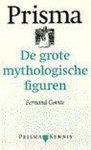 Fernand Comte - De grote mythologische figuren Fernand Comte - De grote mythologische figuren