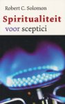 Solomon, Rober C. - Spiritualiteit voor sceptici