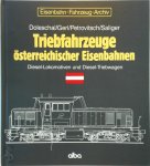 Erich Doleschal 205669 - Triebfahrzeuge österreichischer Eisenbahnen - A.3 Diesel-Lokomotiven und Diesel-Triebwagen