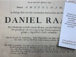  - Original satyrical notice of the death of patriot and revolutionary Daniel Raap: UE. word bekend gemaakt, dat op den 10den January 1754. binnen Amsteldam, de pestige ziel van den vermaarden aanvoerder der muiters, Daniel Raap, zyn stinkende en...