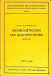 Flügge, Siegfried - Rechenmethoden der Quanten-theorie 1