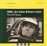 William Taylor - 1965: Jim Clark &amp; Team Lotus The UK Races
