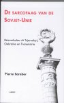 Pierre Saraber, Pierre Saraber - De sarcofaag van de Sovjet-Unie