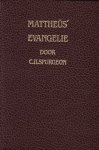 Spurgeon, C.H. - Spurgeon, C.H.-Mattheüs' Evangelie
