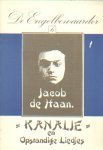 Haan, Jacob Israël de - Kanalje en Opstandige Liedjes.