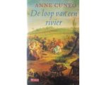 Anne Cuneo - Loop Van Rivier Geb Anne Cuneo - Loop Van Rivier Geb