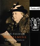 Fasseur, Cees - Wilhelmina: Krijgshaftig in een vormeloze jas (Wilhelmina #2)