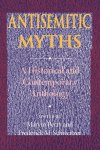 - Antisemitic Myths A Historical and Contemporary Anthology - Antisemitic Myths A Historical and Contemporary Anthology