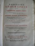 Bachiene, Willem Albert - Kerkelyke geographie der Vereenigde Nederlanden: In zich behelzende, eene Beschryvinge, van den staat der Synoden, Klassen en Gemeenten, Der Hervormde Kerke, in ons Vaderland, met veele byzonderheden (...) Kompleet in 4 delen. Bachiene, Willem Albert - Kerkelyke geographie der Vereenigde Nederlanden: In zich behelzende, eene Beschryvinge, van den staat der Synoden, Klassen en Gemeenten, Der Hervormde Kerke, in ons Vaderland, met veele byzonderheden (...) Kompleet in 4 delen.