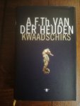 Heijden, A.F.Th. van der - De tandeloze tijd 6 : Kwaadschiks