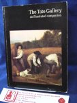 Tate Gallery - The Tate Gallery an illustrated companion