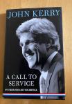 Kerry, John - A Call to Service. My Vision for a Better America.