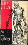  - MULISCH, HARRY - Voer voor Psychologen, 239 blz.