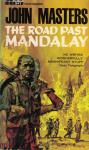 Masters, John - The road past Mandalay