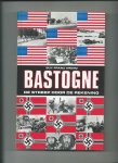 Arend, Guy Franz - Bastogne. De streep door de rekening.
