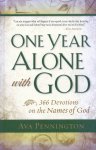 Ava Pennington - One Year Alone with God