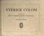 COLOM, J.A. - De Vyerige Colom. Verthonende De 17 Nederlansche Provintien