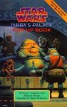 Anderson, Kevin J., Rebecca Moesta, Ralph McQuarrie - Star Wars Jabba's palace pop-up book, featuring the original Star Wars music