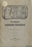 Tewes, Hermann - Die wichtigsten ausländischen Kulturpflanzen