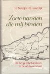 Natzijl, h. - Zoete banden die mij binden