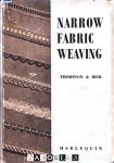 A. Thompson, Sigfrid Bick - Narrow Fabric Weaving
