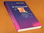 Robert Sardello; Gerard Grasman (vertaling) - De Ziel in de Wereld, een andere, Spirituele benadering van het dagelijks leven