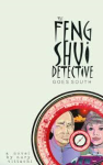Vittachi, Nury - THE FENG SHUI DETECTIVE GOES SOUTH
