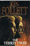 Follett, Ken - The third twin