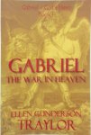 Ellen Traylor - Gabriel - The War in Heaven