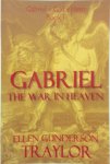 Ellen Traylor - Gabriel - The War in Heaven