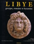 Meunier, Pascal; Blas De Roblès, Jean-Marie - Libye grecque, romaine et byzantine