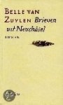 Zuylen, B. van - Brieven uit Neuchatel / druk 1