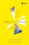 Sheri S. Tepper - After Long Silence