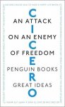 Marcus, Cicero - Attack on an Enemy of Freedom. Penguin Books Great Ideas.