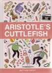 DOOLEY, Matthew - Aristotle's Cuttlefish. DOOLEY, Matthew - Aristotle's Cuttlefish.