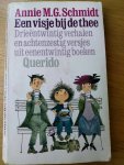 Schmidt, Annie M.G. samensteller Tine van Buul - Een visje bij de thee - Drieëntwintig verhalen en achtenzestig versjes uit eenentwintig boeken