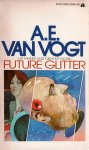 Vogt, A.E. van - Future Glitter