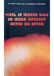 L. Van den Bergh - Voel je iedere dag in ieder opzicht beter en beter L. Van den Bergh - Voel je iedere dag in ieder opzicht beter en beter