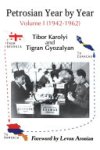 Tibor Karolyi, Tigran Gyozalyan - Petrosian Year by Year