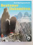 Springenschmid, Karl - Sextener Dolomiten, klassisches Bergland um die Drie Zinnen