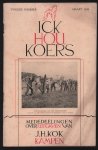 n.n - Ick hou Koers - Mededeelingen over uitgaven van J.H. Kok Kampen tweede nummer maart 1934