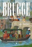 Jo Berten - Brugge, stad van water Biografie van een stad