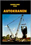 Kuipers, Hans - Gouden boek over autokranen