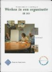 H. Mackaaij - Werken in een organisatie SB 303