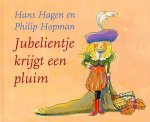 Hans Hagen, Philip Hopman - Jubelientje krijgt een pluim