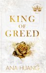 Ana Huang - Kings of sin 3 - King of greed