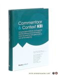 Steenberghe, Mr. H.M.M. / Prof. mr. J.D.A. den Tonkelaar (eds.). - Commentaar & Context KEI. Het gewijzigde Wetboek van Burgerlijke Rechtsvordering becommentarieerd vanuit de parlementaire geschiedenis van de KEI-wetgeving.