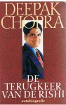 Chopra, Deepak - De terugkeer van de Rishi - autobiografie